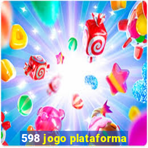 598 jogo plataforma